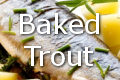 baked trout